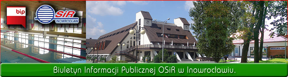 Baner Biuletyn Informacji Publicznej OSiR w Inowrocławiu - zdjęcie HWS oraz pływalni Delfin